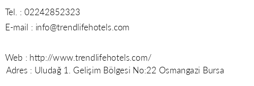 Trend Life Hotels Uluda telefon numaralar, faks, e-mail, posta adresi ve iletiim bilgileri